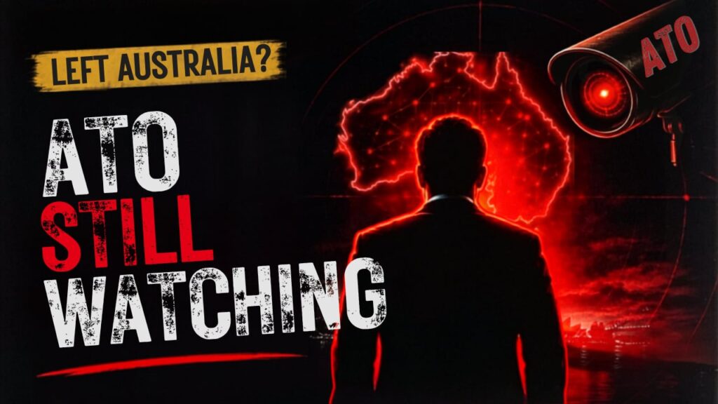 Left Australia? Why The ATO May Still See You As Australian Tax You Blog Thumbnail