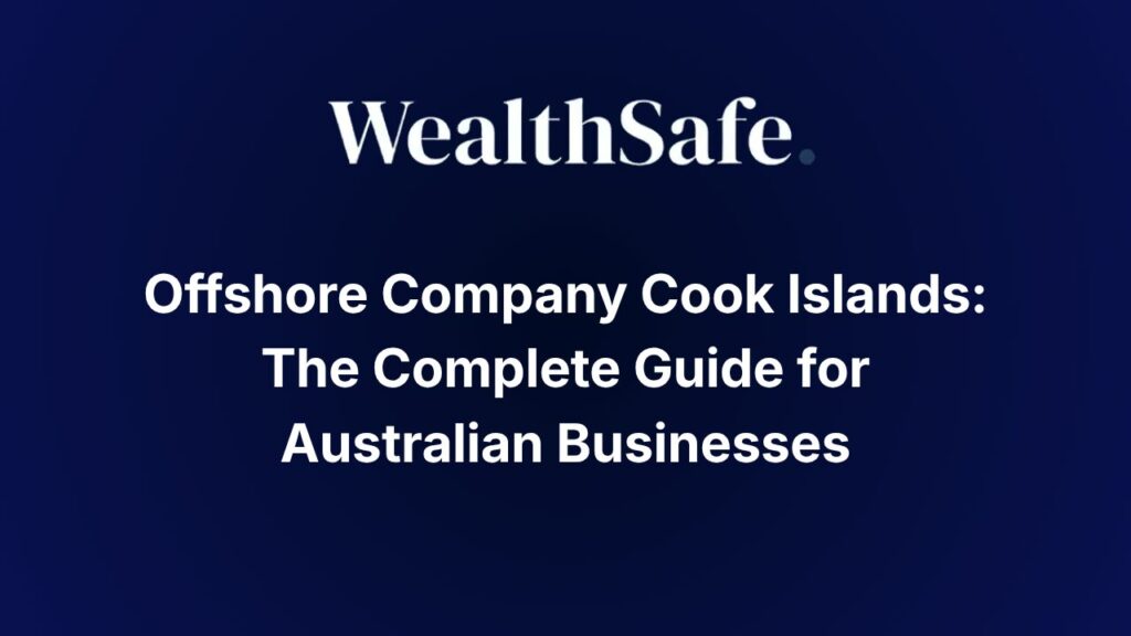 Offshore Company Cook Islands The Complete Guide For Australian Businesses